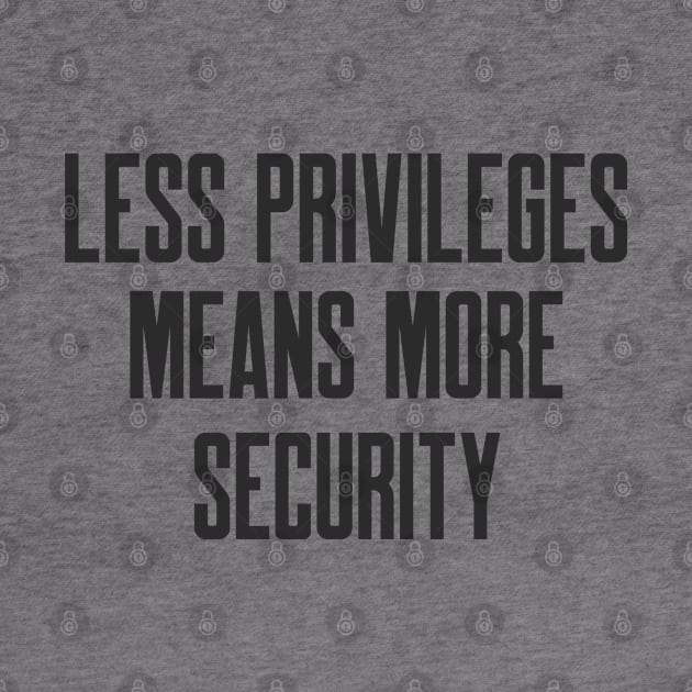 Cybersecurity Less Privileges Means More Security by FSEstyle